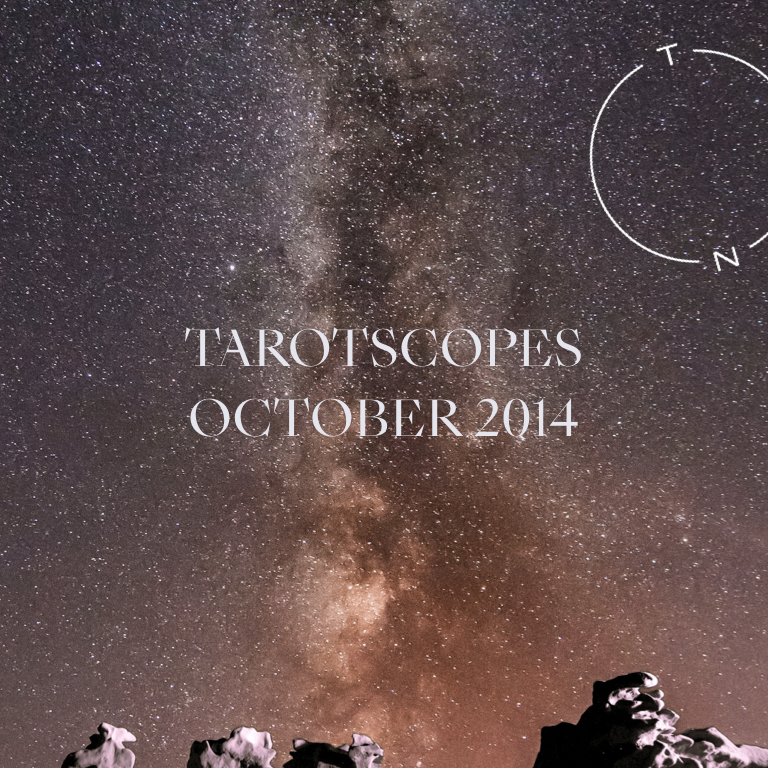 TAROTSCOPES: OCTOBER 2014