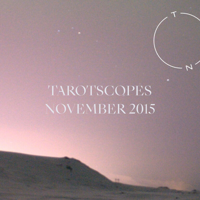 TAROTSCOPES: NOVEMBER 2015