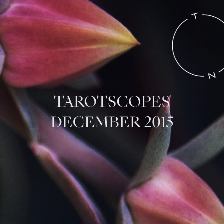 TAROTSCOPES: DECEMBER 2015