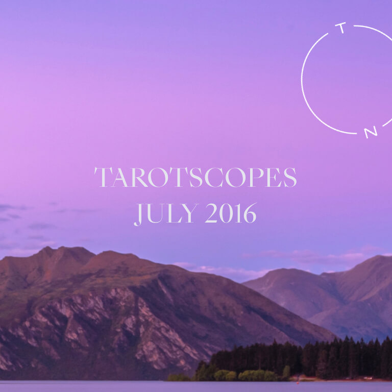 TAROTSCOPES: JULY 2016