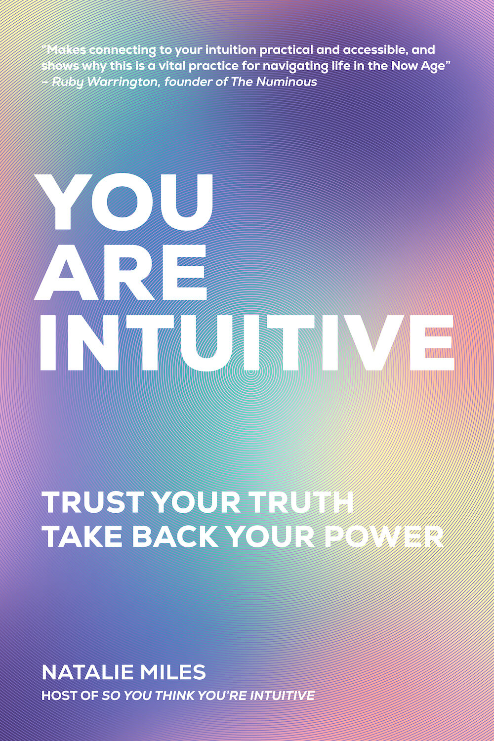 You Are Intuitive Natalie Miles Numinous Books